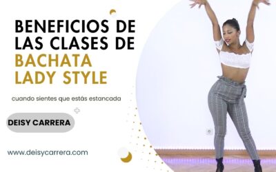 Aprende los beneficios de las clases de bachata estilo chica